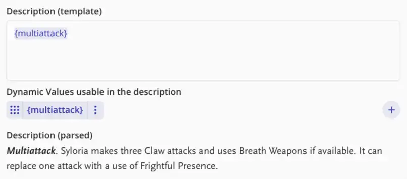 The new multiattack value lets you crate multiattack actions in line with the new 2024 SRD format
